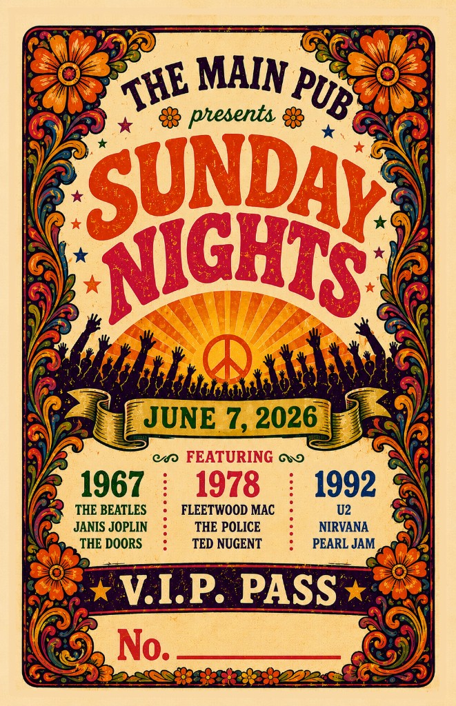 The Main Pub presents Sunday Nights VIP Pass for June 14, 2026, featuring artists from 1971, 1982, and 2000.